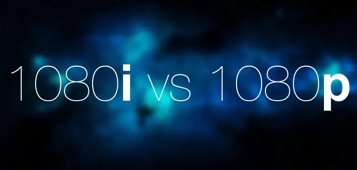 difference between 1080i and 1080p