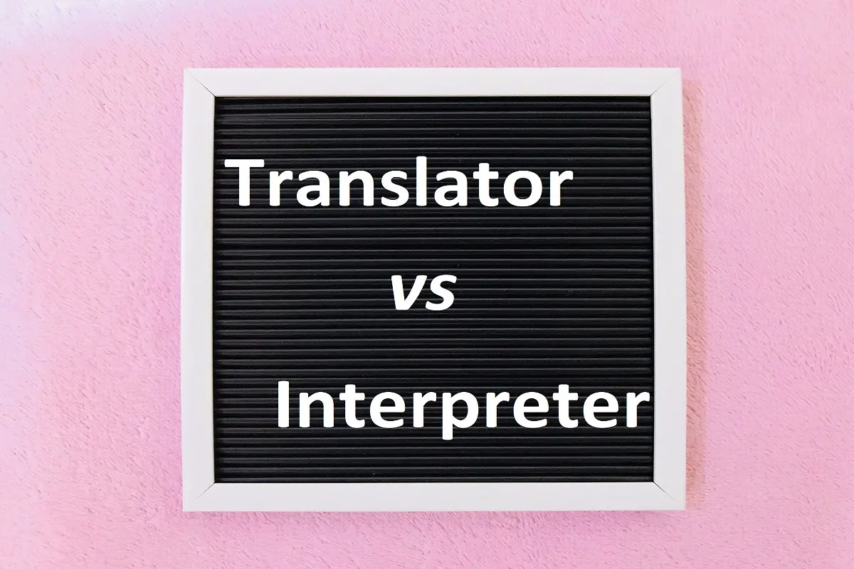 interpreter vs translator