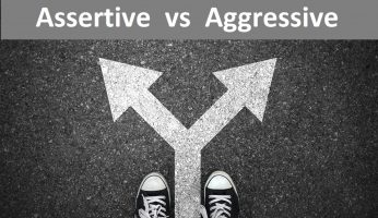 Difference between Assertive and Aggressive