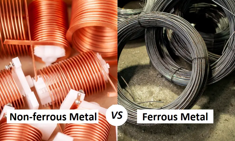 Difference Between Ferrous and Non-Ferrous Metals