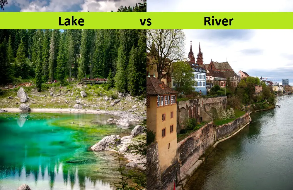 River Vs. Lake: What’s The Difference?