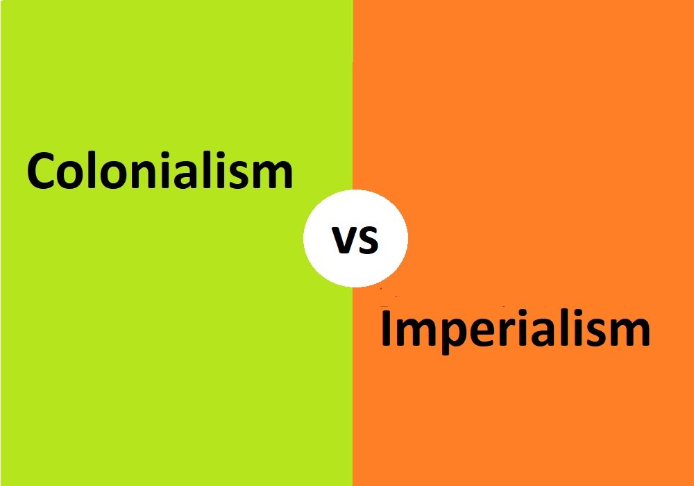 difference between colonialism and imperialism