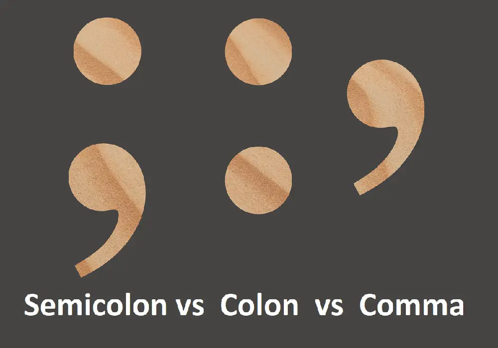 Difference Between Semicolon, Colon, and Comma